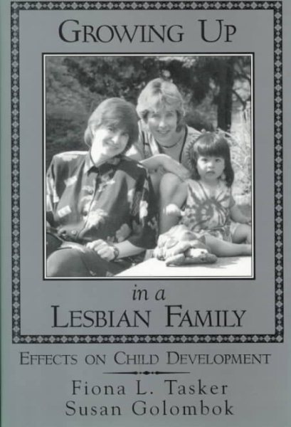 Growing Up in a Lesbian Family: Effects on Child Development cover