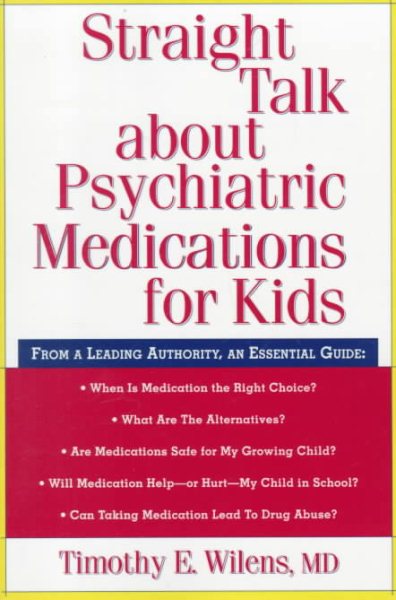 Straight Talk about Psychiatric Medications for Kids cover