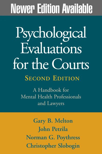 Psychological Evaluations for the Courts: A Handbook for Mental Health Professionals and Lawyers, Second Edition cover