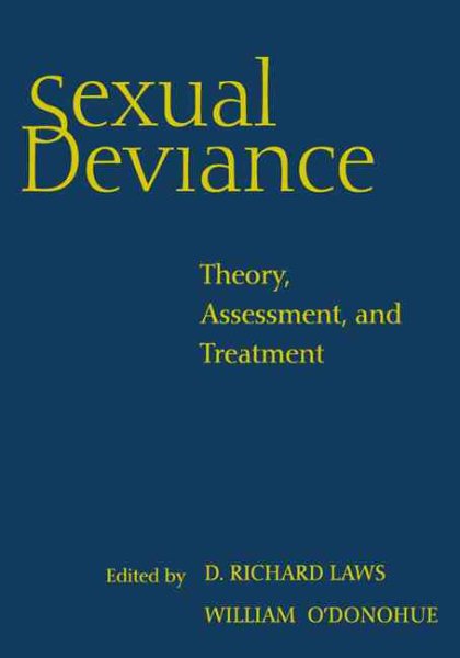 Sexual Deviance: Theory, Assessment, and Treatment cover