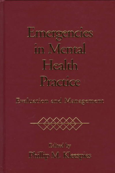 Emergencies in Mental Health Practice: Evaluation and Management cover