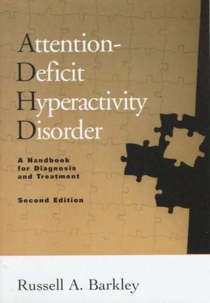 Attention-Deficit Hyperactivity Disorder: A Handbook for Diagnosis and Treatment, Second Edition cover