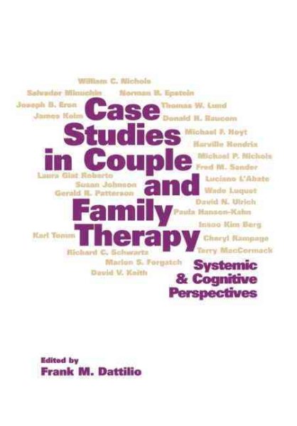 Case Studies in Couple and Family Therapy: Systemic and Cognitive Perspectives cover