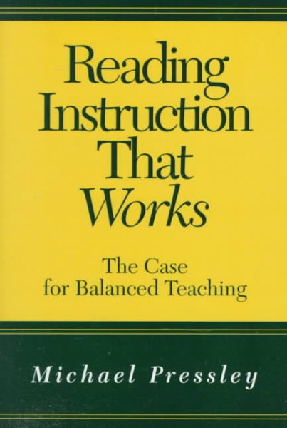 Reading Instruction That Works: The Case for Balanced Teaching cover