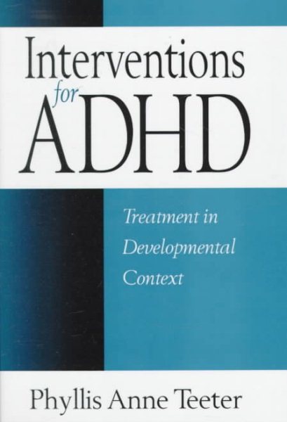 Interventions for ADHD: Treatment in Developmental Context cover