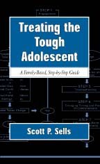 Treating the Tough Adolescent: A Family-Based, Step-by-Step Guide cover