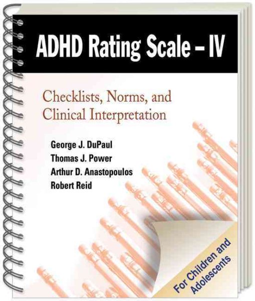 ADHD Rating Scale--IV (for Children and Adolescents): Checklists, Norms, and Clinical Interpretation cover