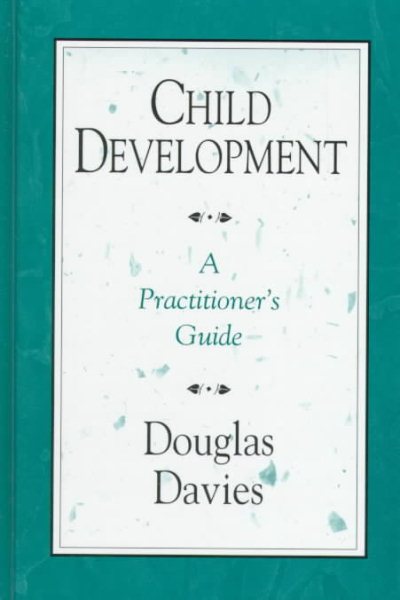 Child Development: A Practitioner's Guide cover
