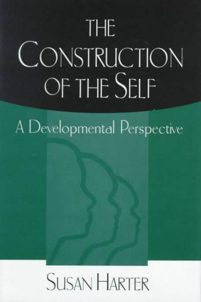 The Construction of the Self: A Developmental Perspective cover