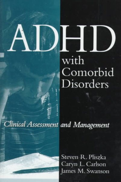 ADHD with Comorbid Disorders: Clinical Assessment and Management cover