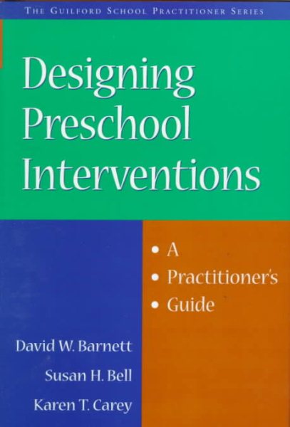 Designing Preschool Interventions: A Practitioner's Guide cover