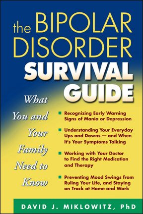 The Bipolar Disorder Survival Guide: What You and Your Family Need to Know cover
