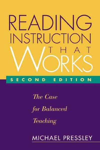 Reading Instruction That Works,  Second Edition: The Case for Balanced Teaching cover