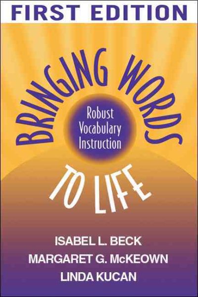 Bringing Words to Life: Robust Vocabulary Instruction cover