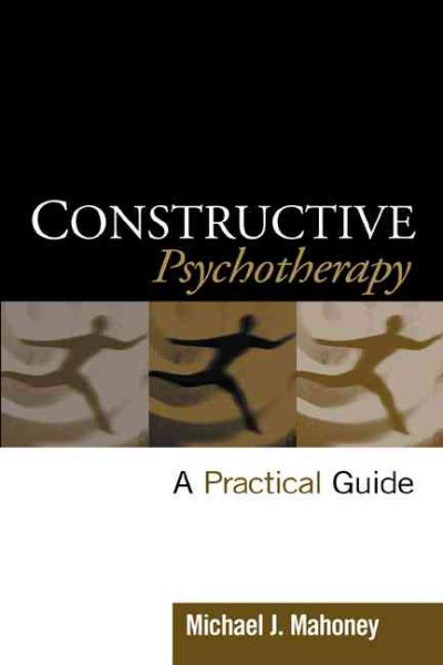 Constructive Psychotherapy: A Practical Guide cover