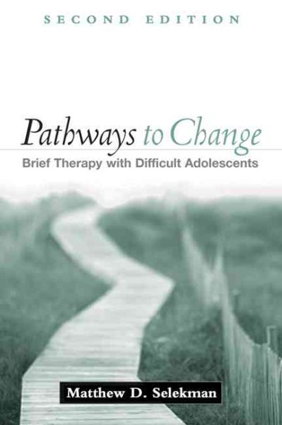 Pathways to Change, Second Edition: Brief Therapy with Difficult Adolescents cover