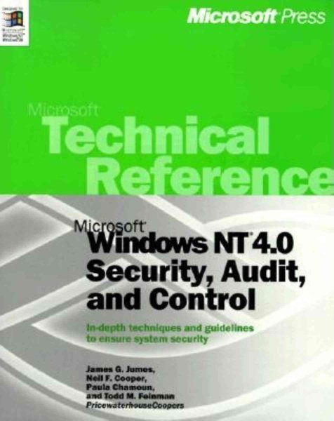 Microsoft Windows NT 4.0 Security, Audit, and Control (Microsoft Technical Reference) cover