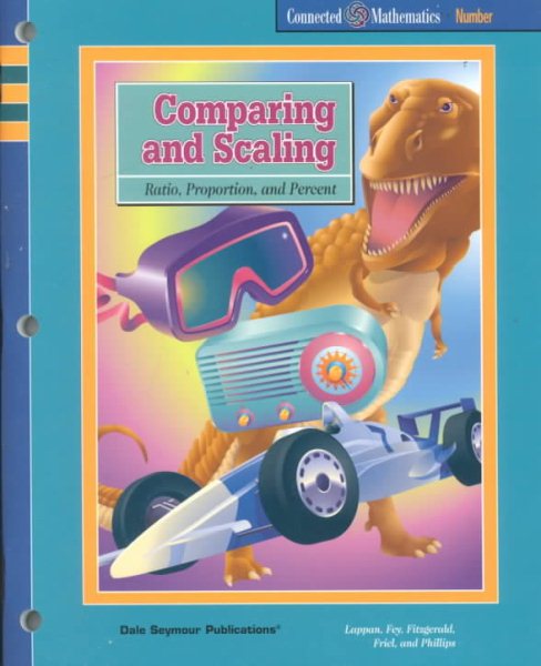 Comparing and Scaling: Ratio, Proportion, and Percent (Connected Mathematics) cover