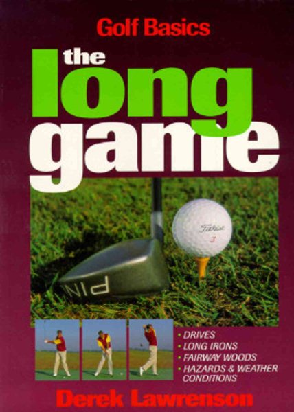 The Long Game: Golf Basics cover