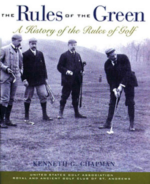 The Rules of the Green: A History of the Rules of Golf cover