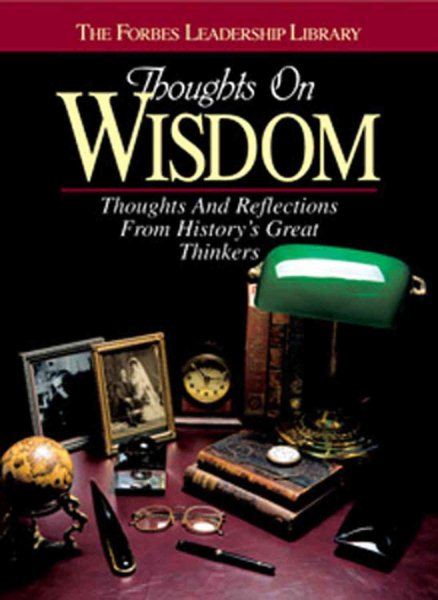 Thoughts on Wisdom: Thoughts and Reflections From History's Great Thinkers cover