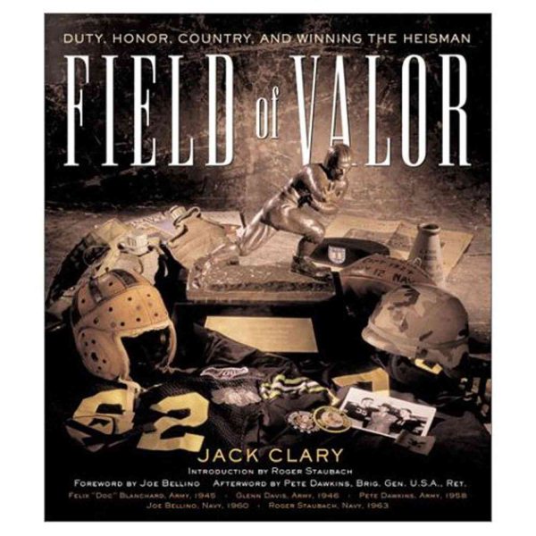 Field of Valor: Duty, Honor, Country, and Winning the Heisman cover