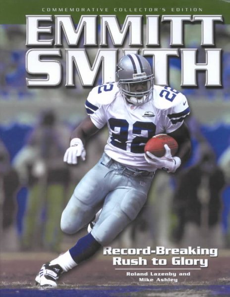 Emmitt Smith: Record-Breaking Rush to Glory cover