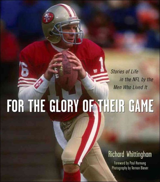 For the Glory of Their Game: Stories of Life in the NFL by the Men Who Lived It cover
