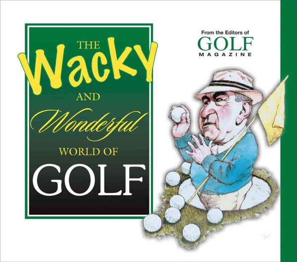 The Wacky and Wonderful World of Golf cover