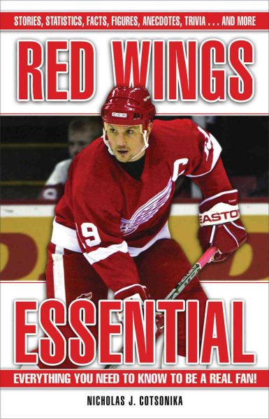 Red Wings Essential: Everything You Need to Know to Be a Real Fan! cover