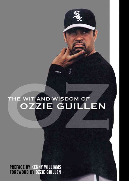 The Wit and Wisdom of Ozzie Guillen cover