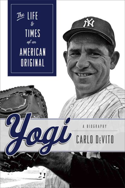 Yogi: The Life & Times of an American Original cover