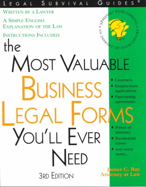 The Most Valuable Business Legal Forms You Will Ever Need, 3E (current for any state) (Complete Book of Business Legal Forms) cover