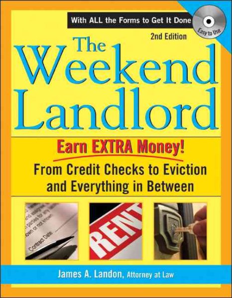 The Weekend Landlord: From Credit Checks to Evictions and Everything in Between cover