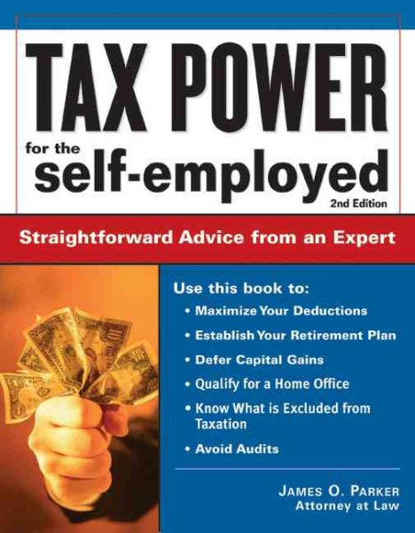 Tax Power for the Self-Employed: Straightforward Advice from an Expert cover