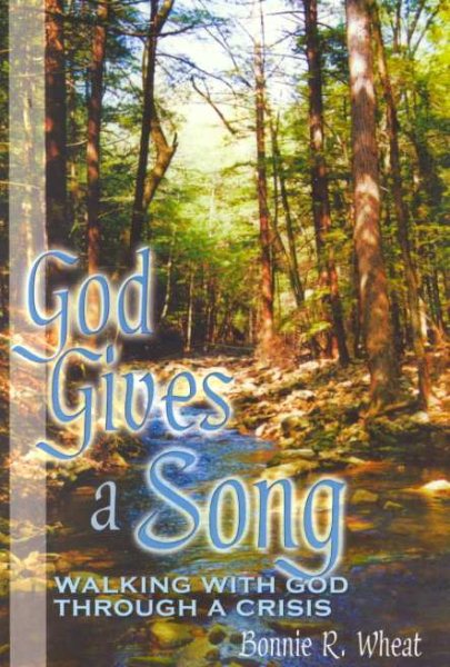 God Gives a Song: Walking With God Through a Crisis cover