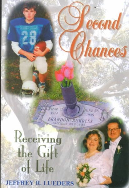 Second Chances: Receiving the Gift of Life cover