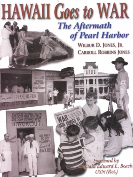 Hawaii Goes to War: The Aftermath of Pearl Harbor cover