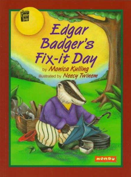 Edgar Badger's Fix-It Day (Mondo Chapter Books) cover