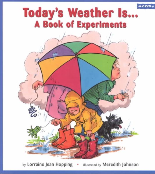 Today's Weather Is...: A Book of Experiments cover