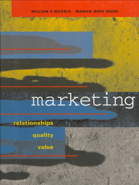 Marketing: Relationships, Quality, Value cover