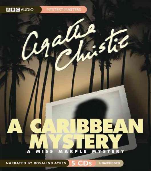 A Caribbean Mystery: A Miss Marple Mystery cover