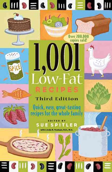 1,001 Low-Fat Recipes: Quick, Easy, Great-Tasting Recipes for the Whole Family cover