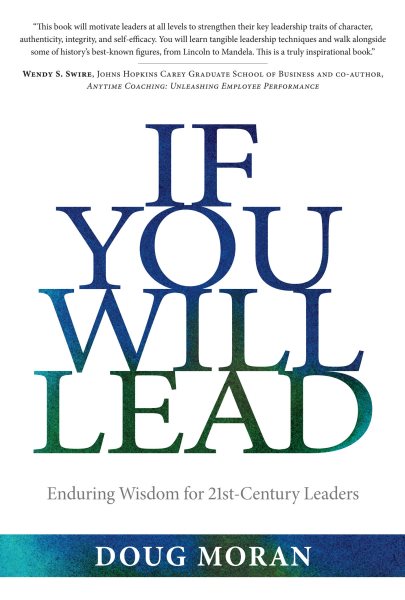 If You Will Lead: Enduring Wisdom for 21st-Century Leaders cover