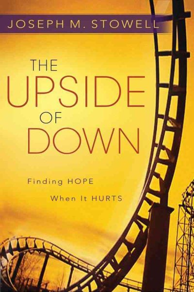 The Upside of Down: Finding Hope When It Hurts cover