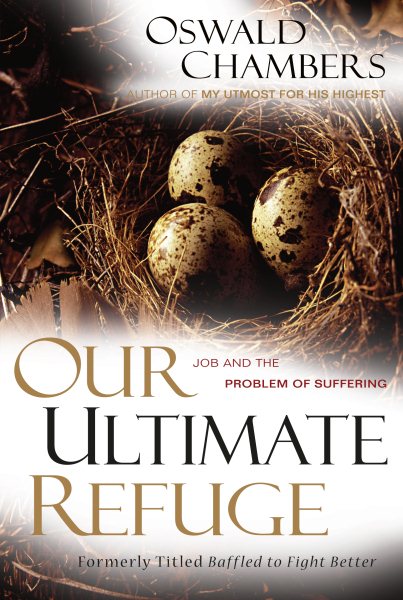 Our Ultimate Refuge: Job and the Problem of Suffering cover