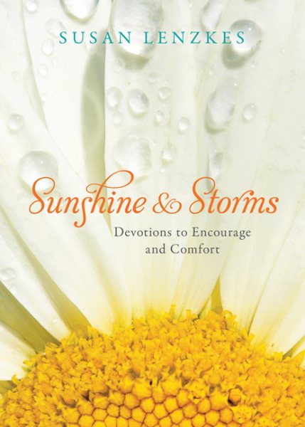 Sunshine and Storms: Devotions to Encourage and Comfort cover