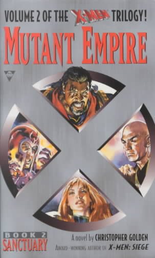 Sanctuary (X-Men Mutant Empire, Vol. 2)