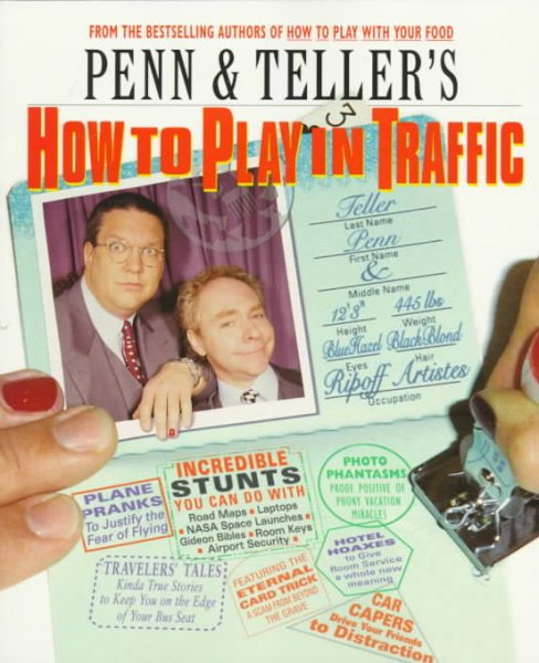 Penn & Teller's How to Play in Traffic cover