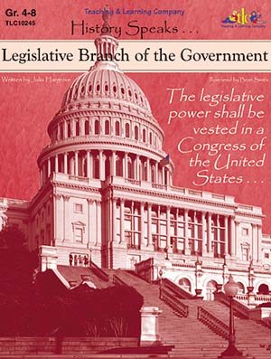History Speaks : Legislative Branch of the Government cover